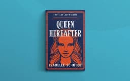 Folger Book Club: 'Queen Hereafter' by Isabelle Schuler