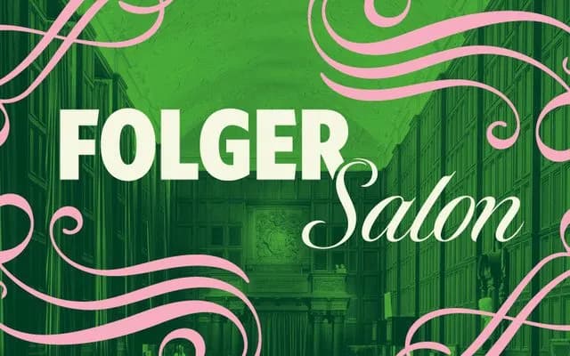 Folger Salon with Debbie Finkelstein, Yunah Kae, and Austin Raetz